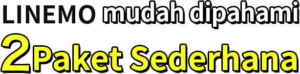 lINEMO mudah dipahami 2Paket Sederhana