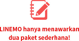 LINEMO hanya menawarkan dua paket sederhana!