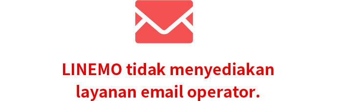 LINEMO tidak menyediakan layanan email operator.